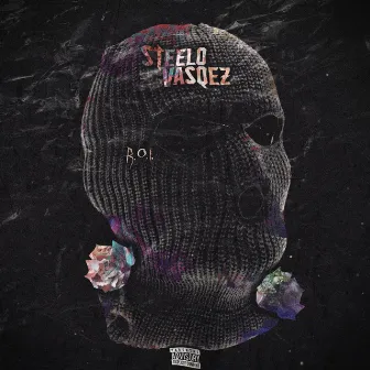 R.O.I. by Steelo Vasqez