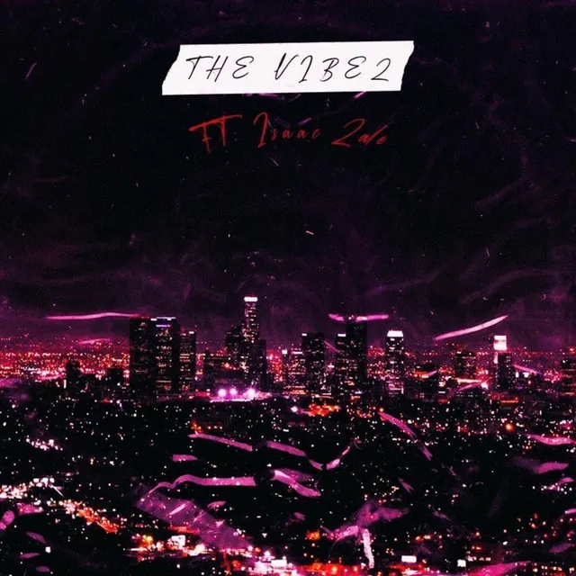 THE VIBEZ - chopped & screwed