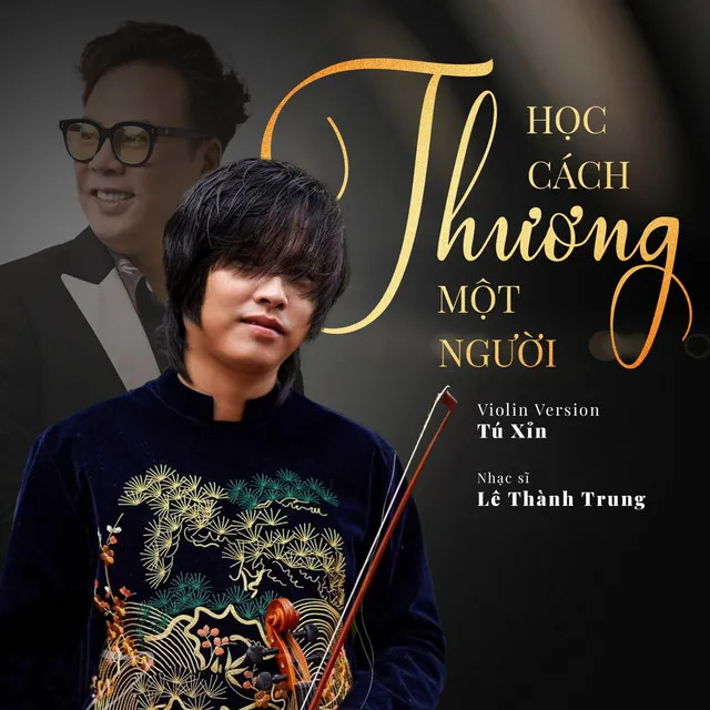 Học Cách Thương Một Người (Violin Version) [Instrumental]