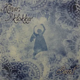 Kimer, I Klokker by Seraf