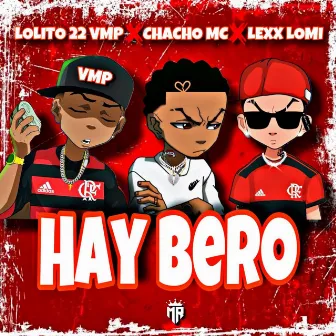 HAY BERO by Lexx Lomi