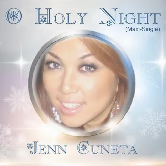 O Holy Night (Maxi-Single) by Jenn Cuneta