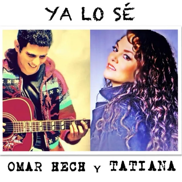 Ya Lo Sé (feat. Tatiana)