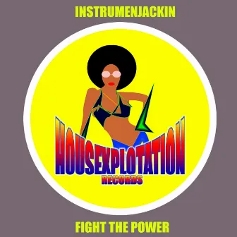 Fight the Power by Instrumenjackin