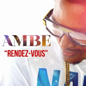 Rendez-vous by Ambe