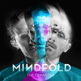 The Departed by Mindfold