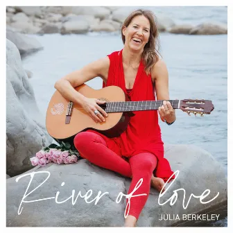 River of Love by Julia Berkeley