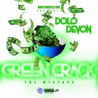 Green Crack by Dolo Devon