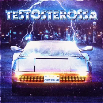 Testosterossa by Powernerd