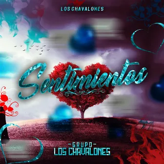 Sentimientos by Grupo Los Chavalones