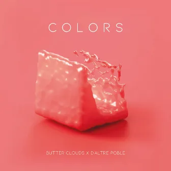 Colors by Butter Clouds