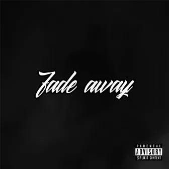 Fade Away by Craw