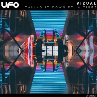 Taking it Down by Vizual