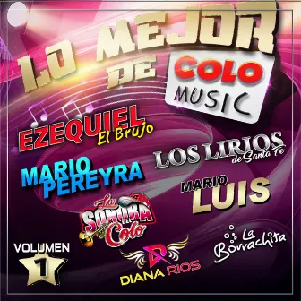 Lo Mejor de Colo Music Volumen 1 by Ezequiel El Brujo