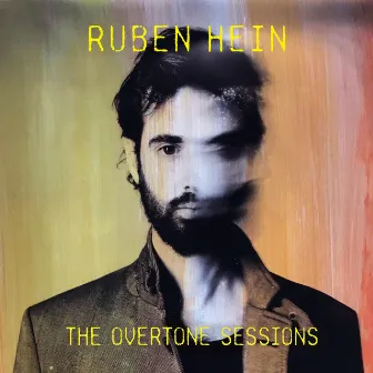 The Overtone Sessions by Ruben Hein