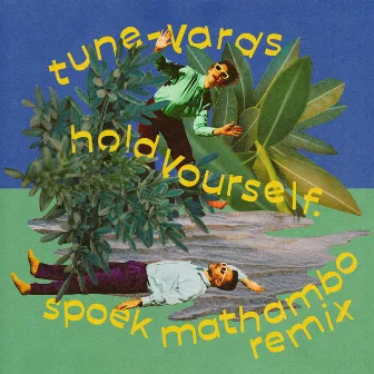 hold yourself. (Spoek Mathambo Remix) by Tune-Yards