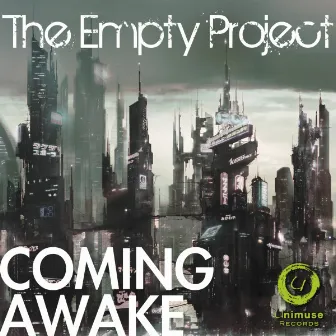 Coming Awake by The Empty Project