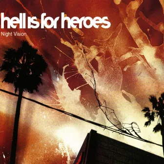 Night Vision by Hell Is For Heroes