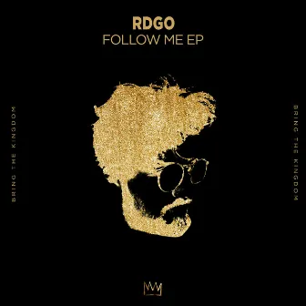 Follow Me EP by RDGO