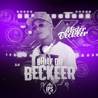 Baile do Beckeer by Mister Beckeer