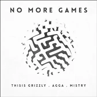 No More Games by AGGA