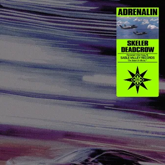 ADRENALIN by Deadcrow