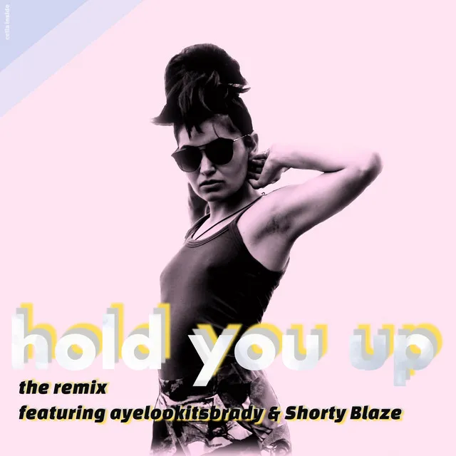 Hold You Up - Remix