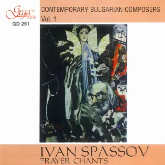 Contemporary Bulgarian Composers, Vol. 1 by Ivan Spassov