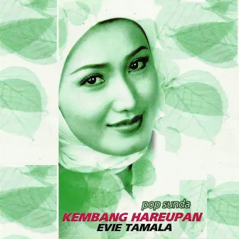 Pop Sunda Kembang Hareupan by Evie Tamala