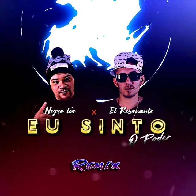 Eu Sinto o Poder - Remix