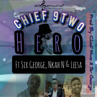 Hero by Chief 9two