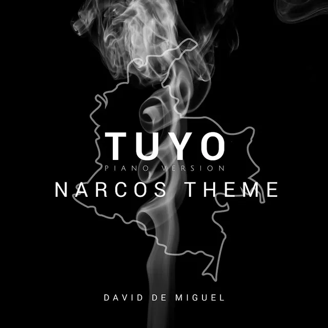 Tuyo (Narcos Theme) - Piano Version