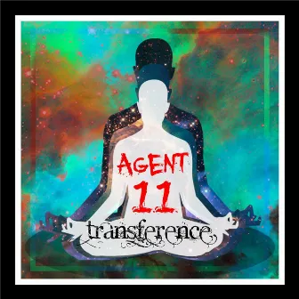 Transference by Agent 11