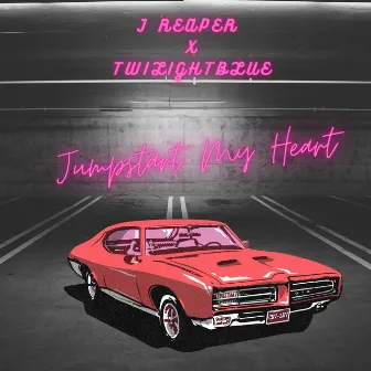 JUMPSTART MY HEART by J Reaper