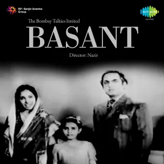 Basant (Original Motion Picture Soundtrack) by Pannalal Ghosh