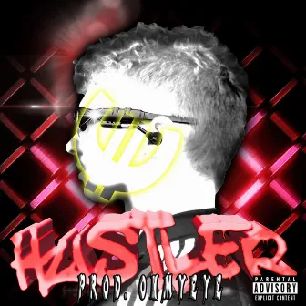 Hustler by Smokey Suave