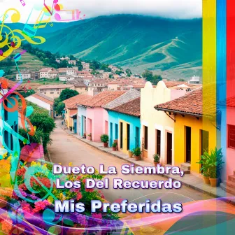 Mis Preferidas by Los del Recuerdo