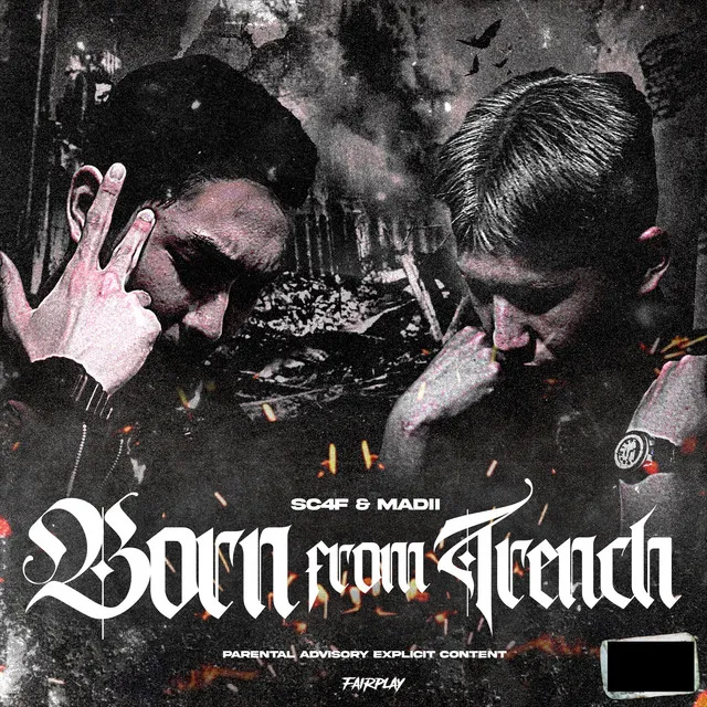 Born from trench