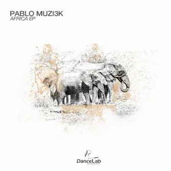 Africa EP by Pablo Muzi3k