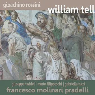 Rossini: William Tell by Gabriella Tucci