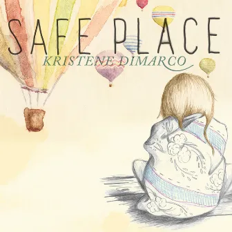 Safe Place by Kristene DiMarco