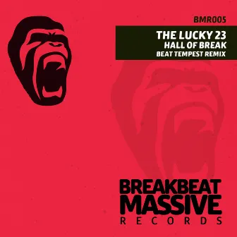 Hall Of Break by The Lucky 23