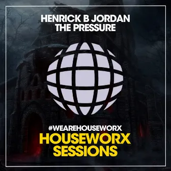 The Pressure by Henrick B Jordan