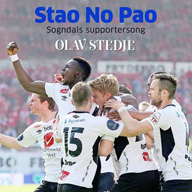 Stao no pao (Sogndals supportersong)