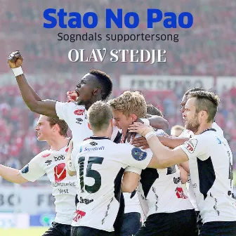 Stao no pao (Sogndals supportersong) by Olav Stedje