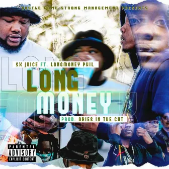 Long Money by Sxutta Xity Juice