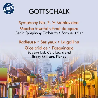 Gottschalk: Works for Piano & Orchestra by Cary Lewis