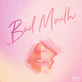 Bad Mouth by Bax