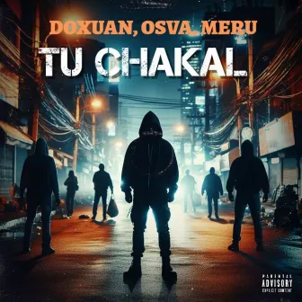 Tu Chakal by Meru