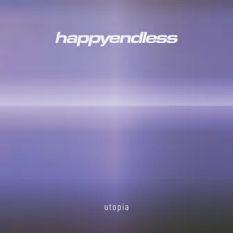 Utopia by Happyendless